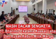 Masih dalam sengketa, PT. Bharinto Ekatama Kuasai Lahan dan Rusak Kebun Milik Warga.
